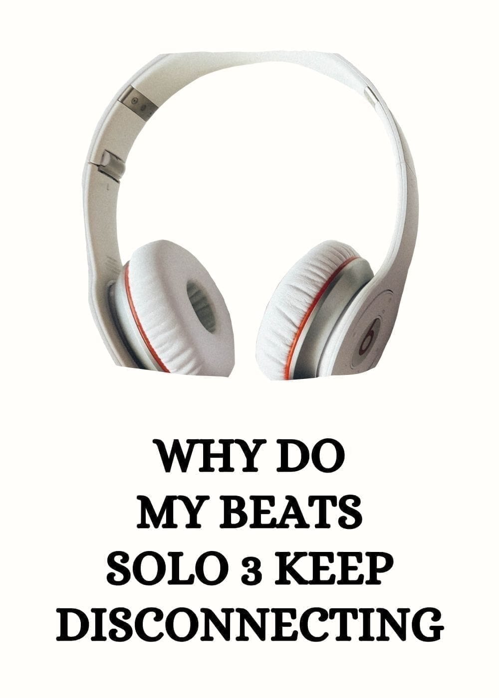 Beats Solo 3 Disconnecting Constantly? 12 Proven Fixes That Actually Work