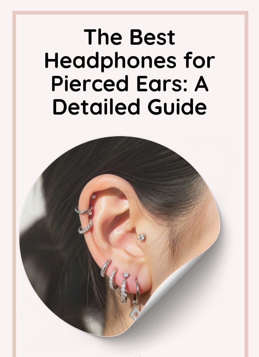 Best Headphones for Pierced Ears
